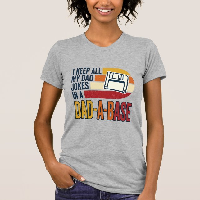 Dad Joke Dad-A-Base Retro Funny Father Vector Desi T-Shirt (Front)