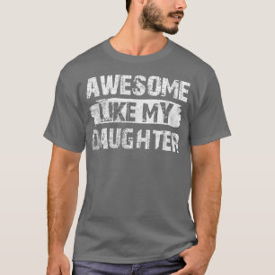 Dad Joke Father's Day 2022 gifts Awesome Like my T-Shirt
