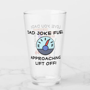 "Dad Joke Fuel" Customisable Glass