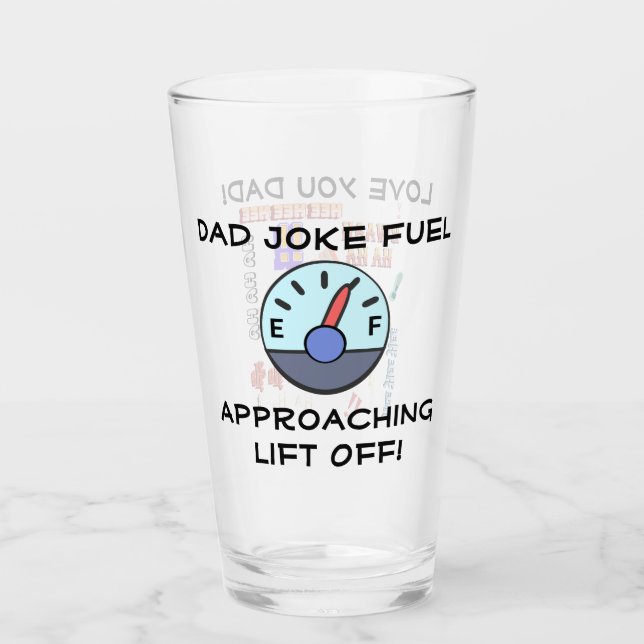 "Dad Joke Fuel" Customisable  Glass (Front)