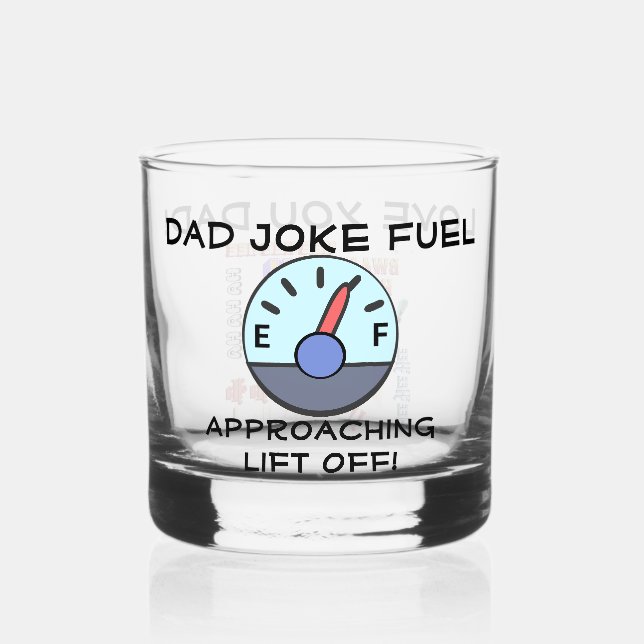 "Dad Joke Fuel" Customisable  Whiskey Glass (Front)