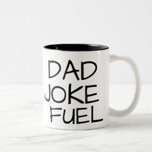 DAD JOKE FUEL MUGBIRTHDAY ANNIVERSARY Two-Tone COFFEE MUG