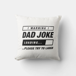 Dad Joke Loading Cushion