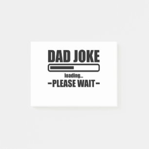Dad Joke Loading Funny Father Daddy Fathers Day Post-it Notes