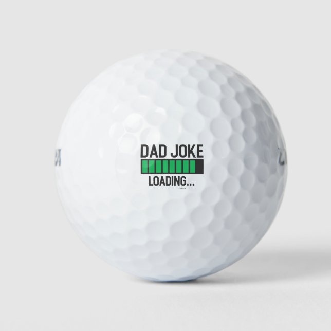 Dad Joke Loading... Golf Balls (Front)