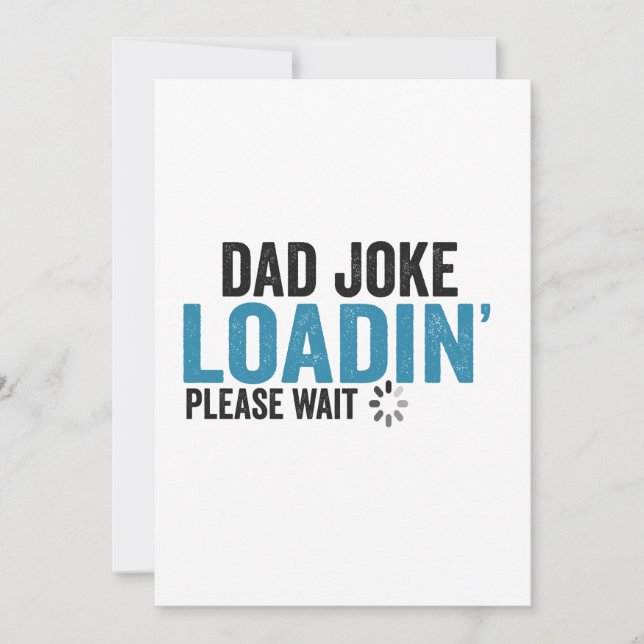 Dad Joke Loading Please Wait Funny Father's Day   Invitation (Front)
