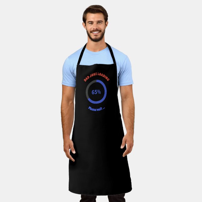 Dad Joke Loading Please Wait Personalised Trending Apron (Worn)