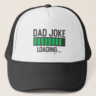 Dad Joke Loading... Trucker Hat