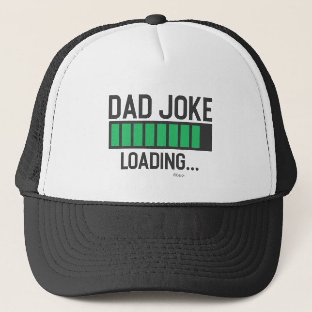 Dad Joke Loading... Trucker Hat (Front)