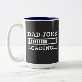 Dad Joke Loading Two-Tone Coffee Mug