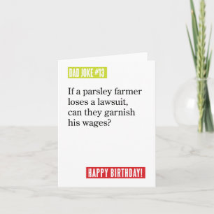 Dad Joke Parsley Farmer Gets Wages Garnished Card
