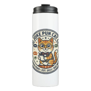 Dad Joke Pun Cat Cat Graphic Tee Art - Dad Joke Pu Thermal Tumbler