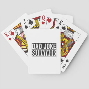 Dad Joke Survivor Funny Father's Day Gift  Playing Cards