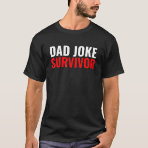 Dad Joke Survivor Vintage  Wife Womens Mens Unisex T-Shirt