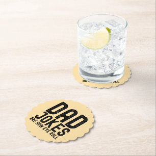 Dad Jokes are How Eye Roll Cool Father Slogan Paper Coaster