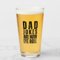 Dad Jokes Are How Eye Roll Funny Father's Day