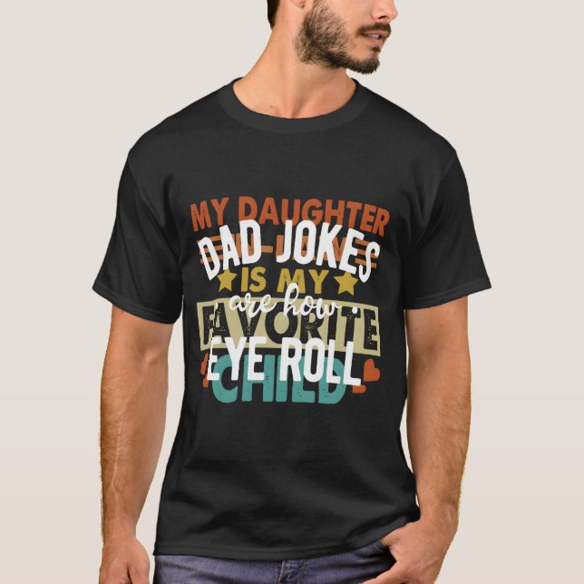 Dad Jokes Are How Eye Roll Long Sleeve Shirt Funny (Front)