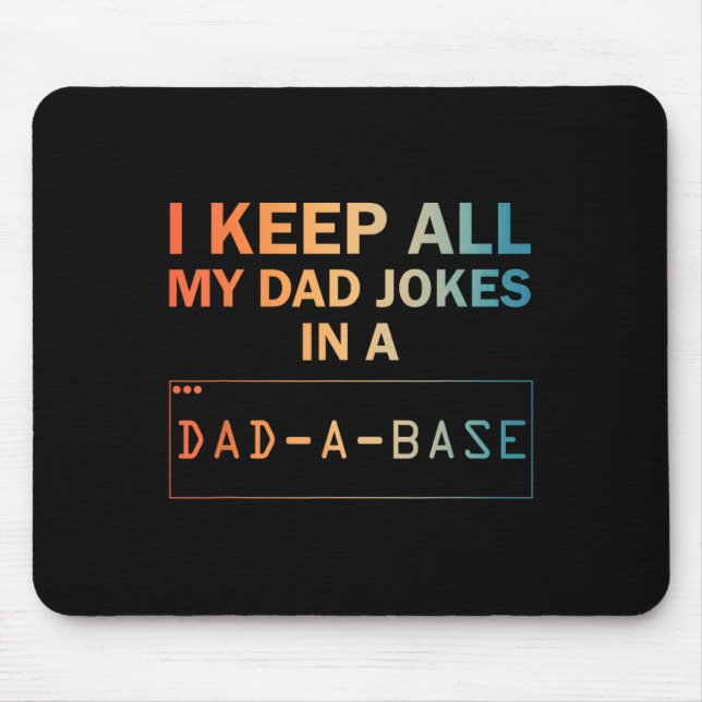 Dad Jokes Design For Men Dad Database Dad Joke Lov Mouse Mat (Front)