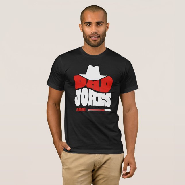 Dad Jokes Loading Funny Western T-Shirt (Front Full)