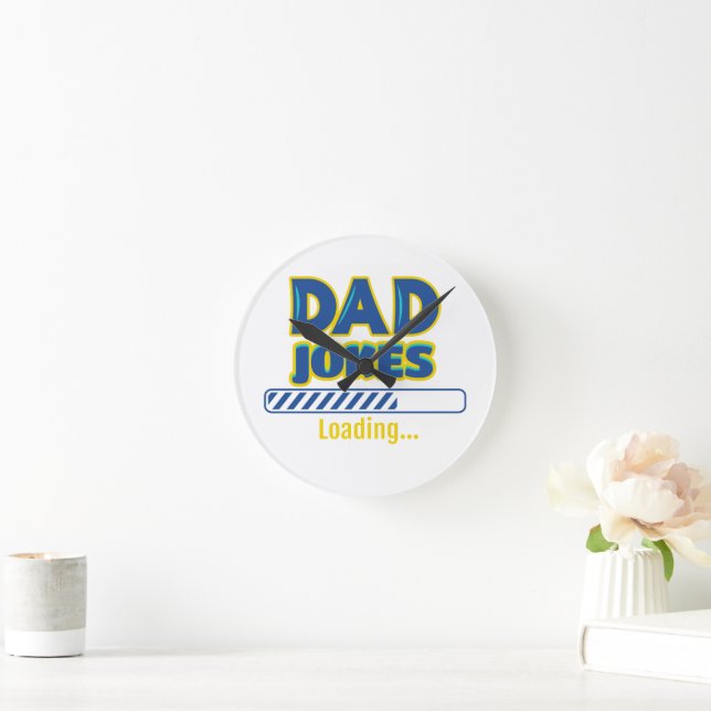 Dad Jokes Loading Round Clock (Home)