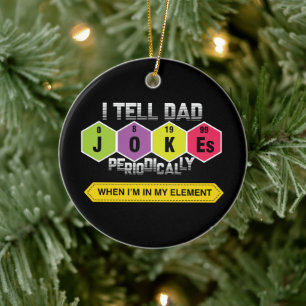 Dad Jokes   Periodic Table   Science   Teacher Ceramic Tree Decoration
