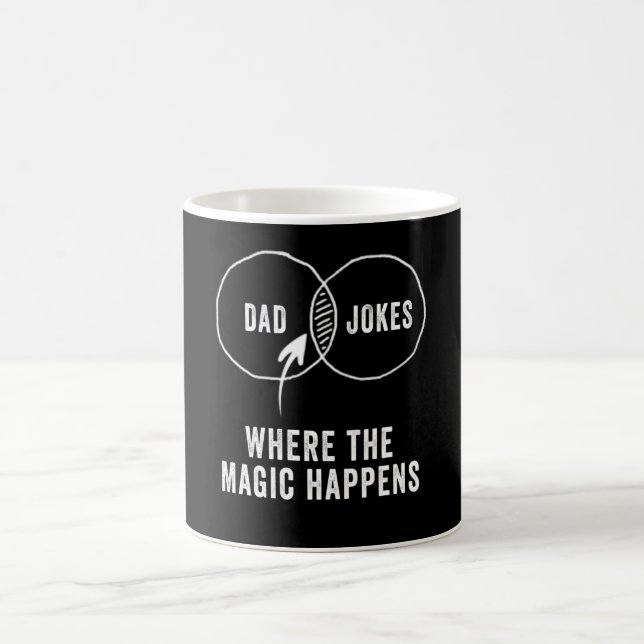 Dad jokes where the magic happens coffee mug (Center)