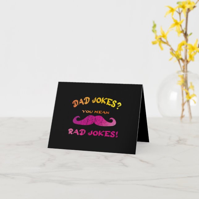 Dad Jokes You Mean Rad Jokes  Card (Yellow Flower)