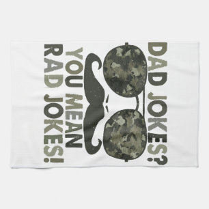 Dad jokes, you mean rad jokes; funny father's day tea towel