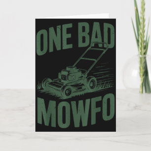 Dad Lawn Mowing One Bad Mowfo Mower Gift Funny Dad Card