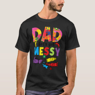 Dad Let's Get Messy Painter Artist Brush Colours P T-Shirt