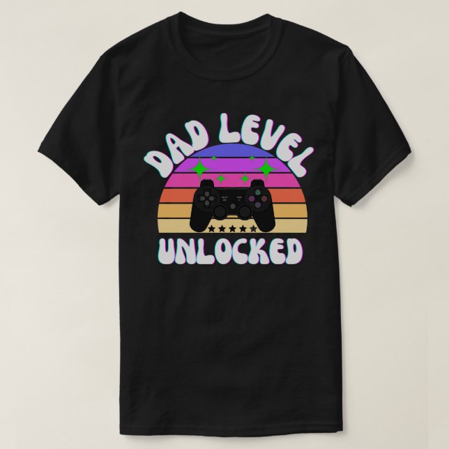 Dad Level Unlocked Dads T-Shirt (Design Front)