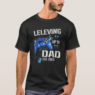 Dad Level Unlocked First Time Dad 2025 for Video G T-Shirt