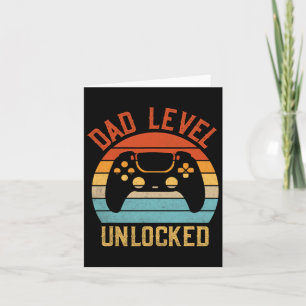 Dad Level Unlocked - Game Lover Gamer Soon To Be F Card