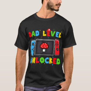 Dad Level Unlocked New Dad To Be Gamer Father's Da T-Shirt
