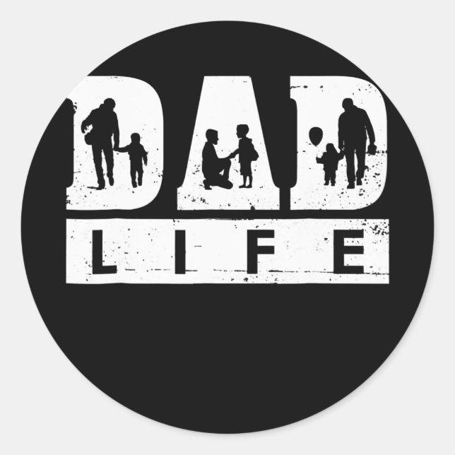 Dad Life Father's Day  Classic Round Sticker (Front)