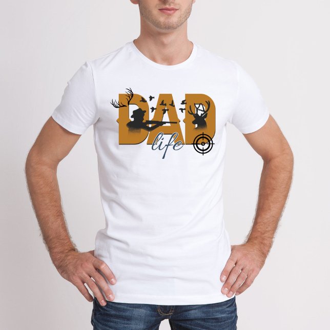 Dad Life Hunting T-Shirt (Dad Life Hunting)
