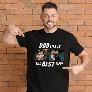 Dad Life is the Best Life 2 Photos Father T-Shirt