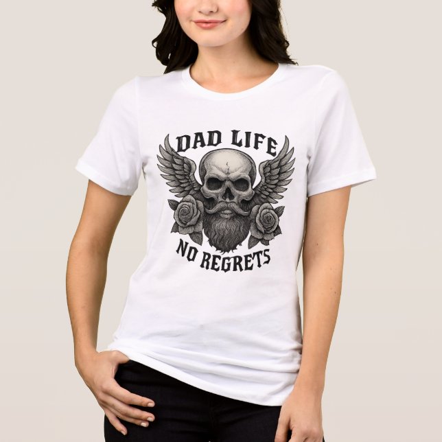 dad life no regrets tshirt funny dad gift tshirt (Front)