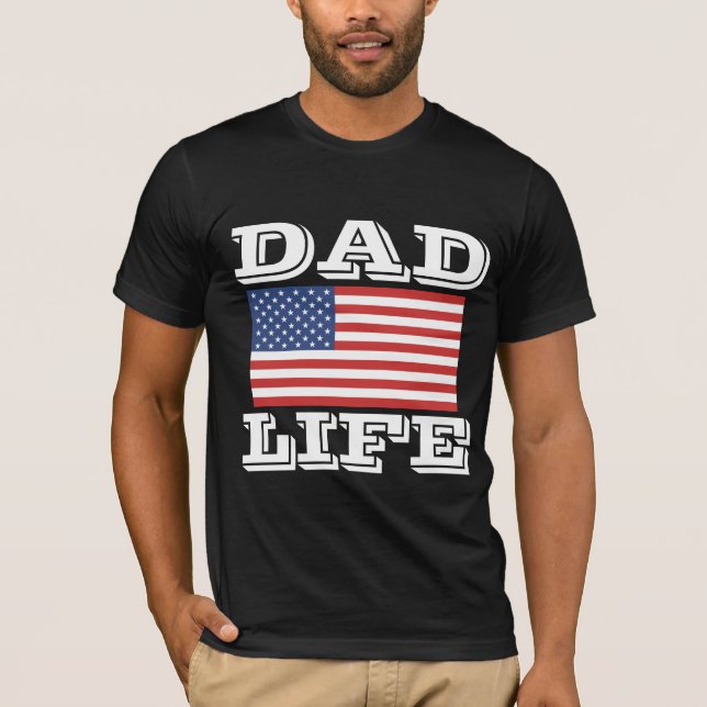 DAD LIFE  PATRIOTIC T-SHIRTS (Front)