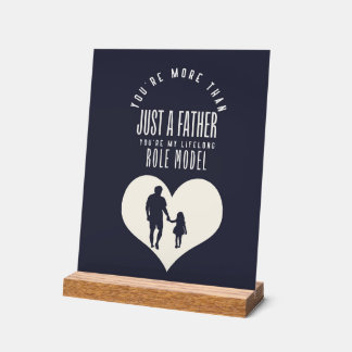 Dad Lifelong role model-Inspirational Fathers Day Acrylic Sign