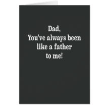 Dad like a father to me card