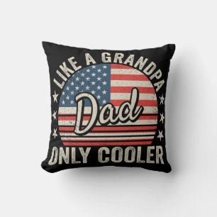 Dad Like a Grandpa Only Cooler USA Flag Cushion