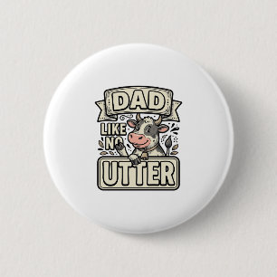 Dad Like No Udder Funny Cow Vintage Vector Design_ 6 Cm Round Badge