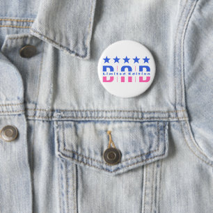 Dad Limited Edition 6 Cm Round Badge