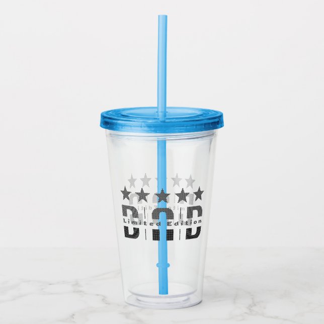 Dad Limited Edition Acrylic Tumbler (Front)
