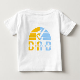 Dad Limited Edition: Father's Unconditional Love Baby T-Shirt