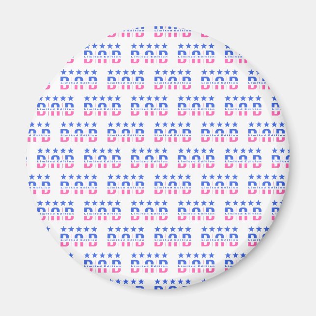 Dad Limited Edition Magnet (Front)