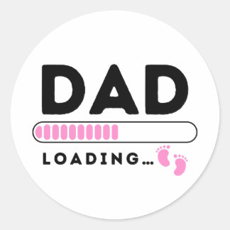 Dad Loading Baby Girl Pink Soon to be Daddy Classic Round Sticker
