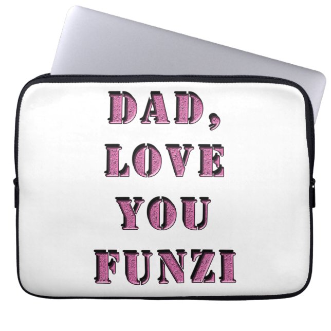 DAD, LOVE YOU FUNZI 1 LAPTOP SLEEVE (Front)