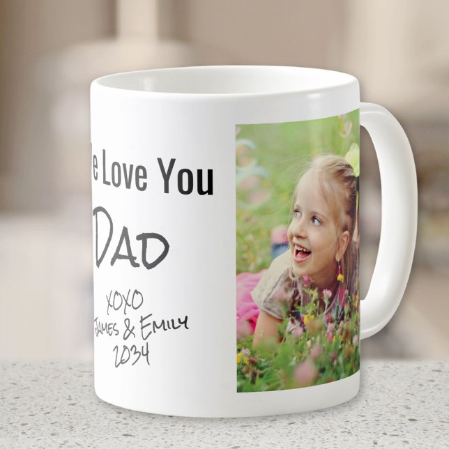 Dad Love You Photo Coffee Mug (Creator Uploaded)